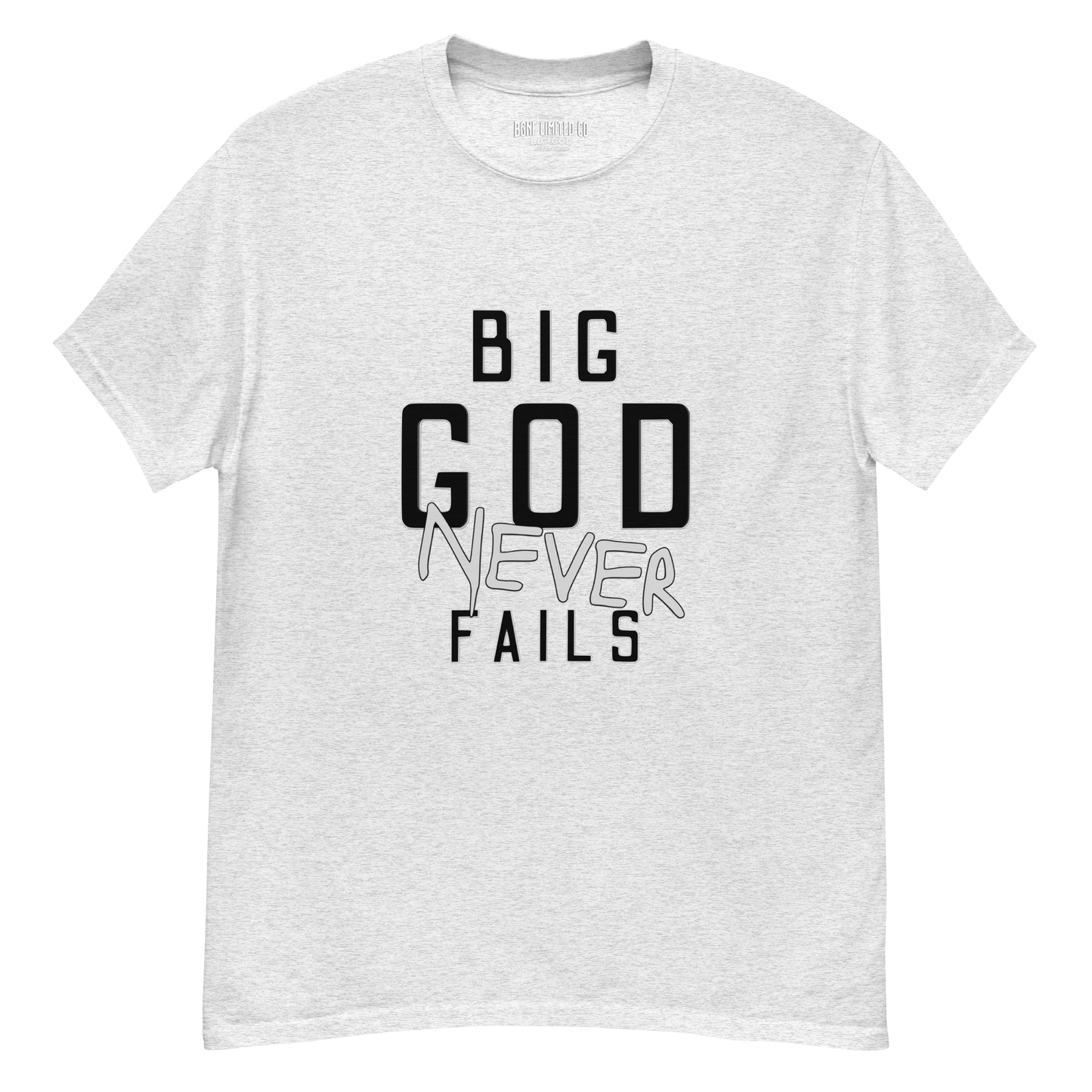 Big God Never Fails - Classic Tee | Black N Grey Print
