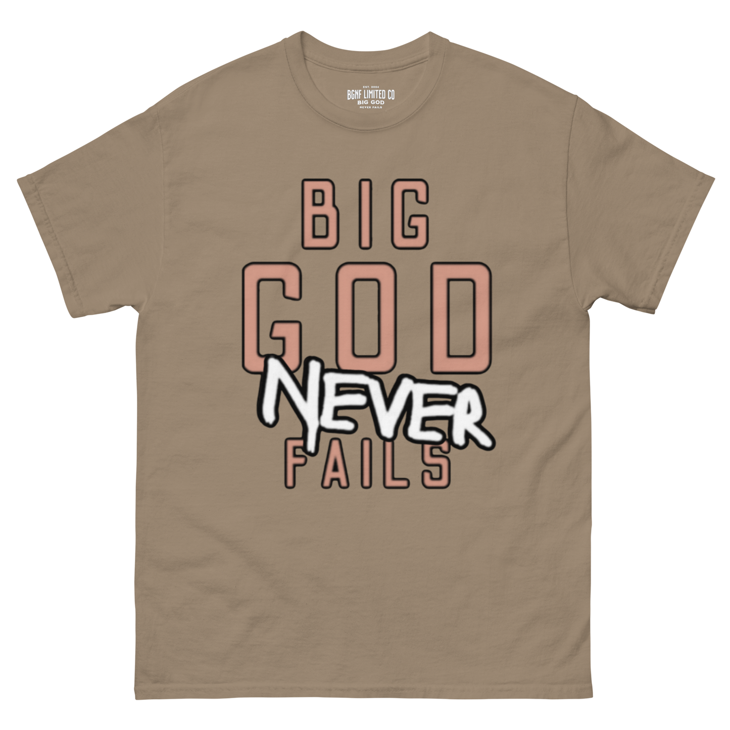 Big God Never Fails - Classic Tee | Tan N White Print