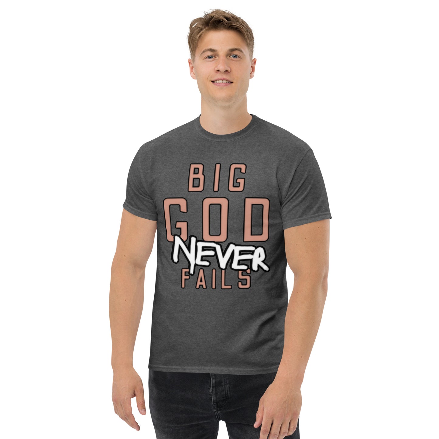 Big God Never Fails - Classic Tee | Tan N White Print