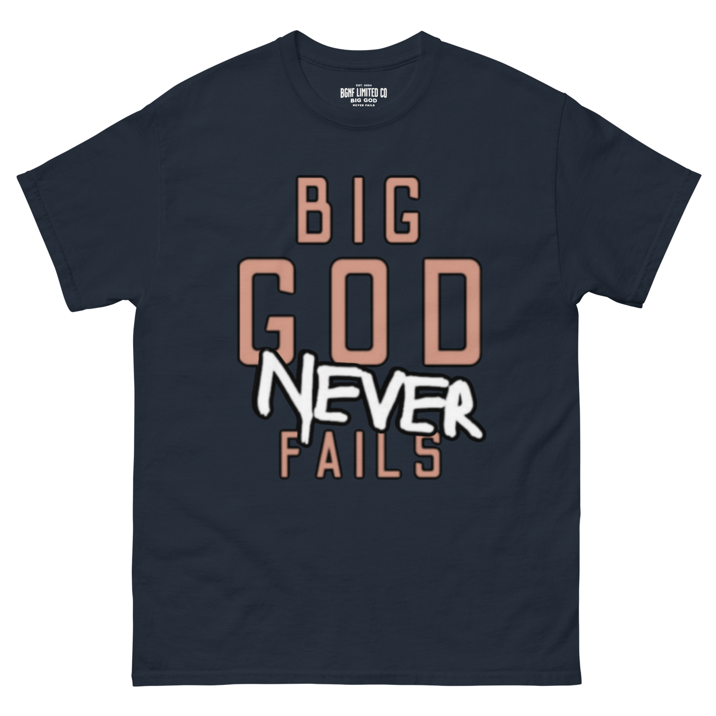 Big God Never Fails - Classic Tee | Tan N White Print