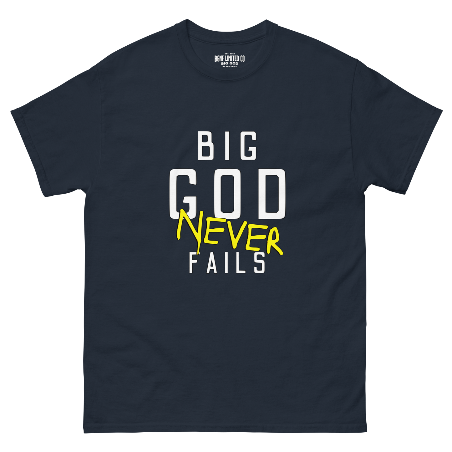 Big God Never Fails - Classic Tee | White N Yellow Print