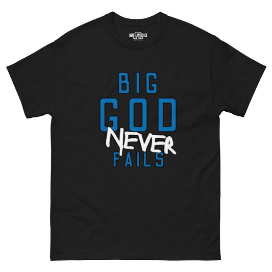 Big God Never Fails - Classic Tee | Blue N White Print