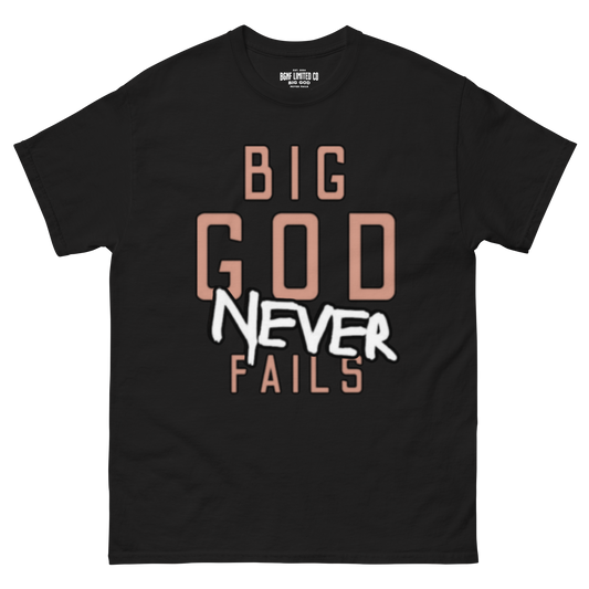 Big God Never Fails - Classic Tee | Tan N White Print