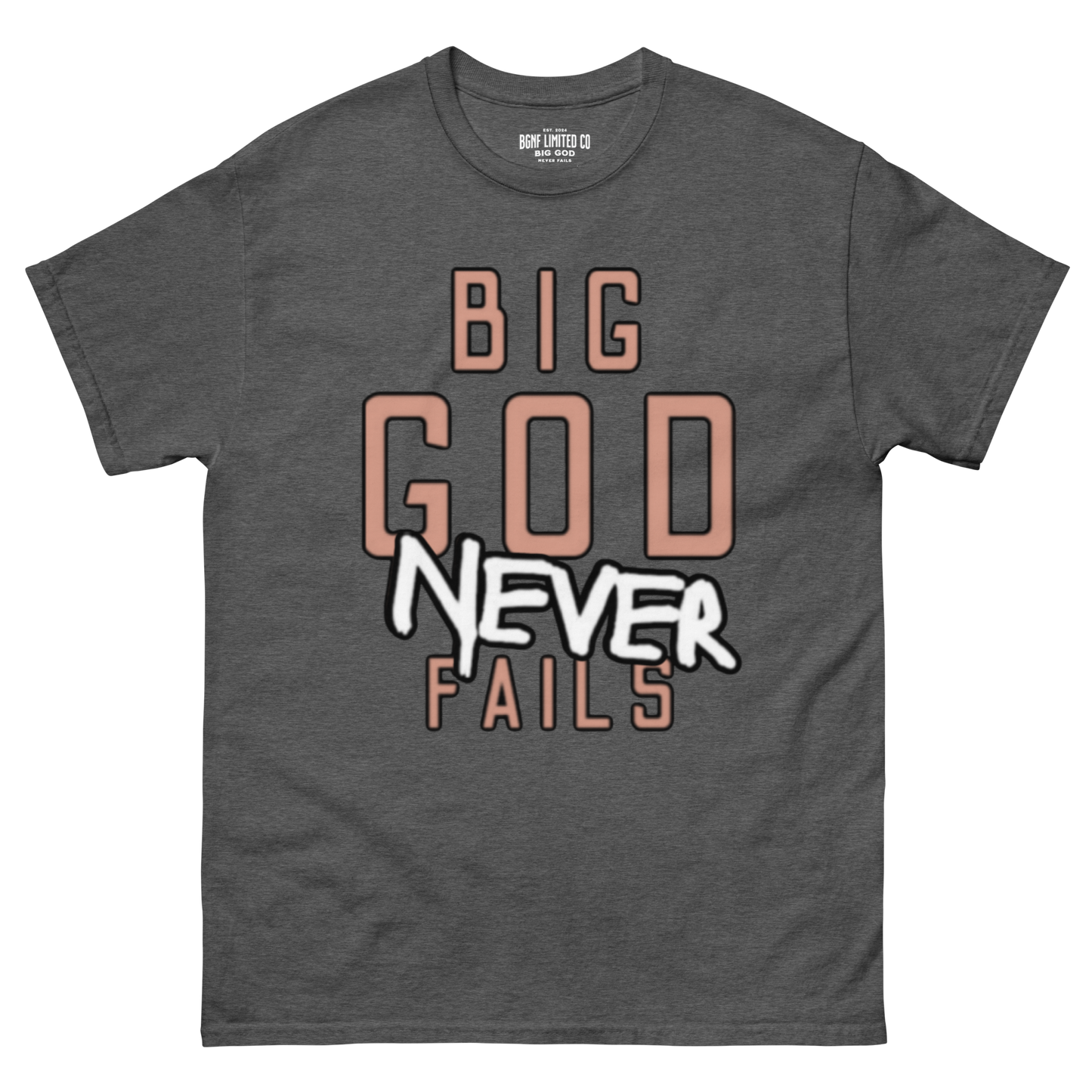 Big God Never Fails - Classic Tee | Tan N White Print