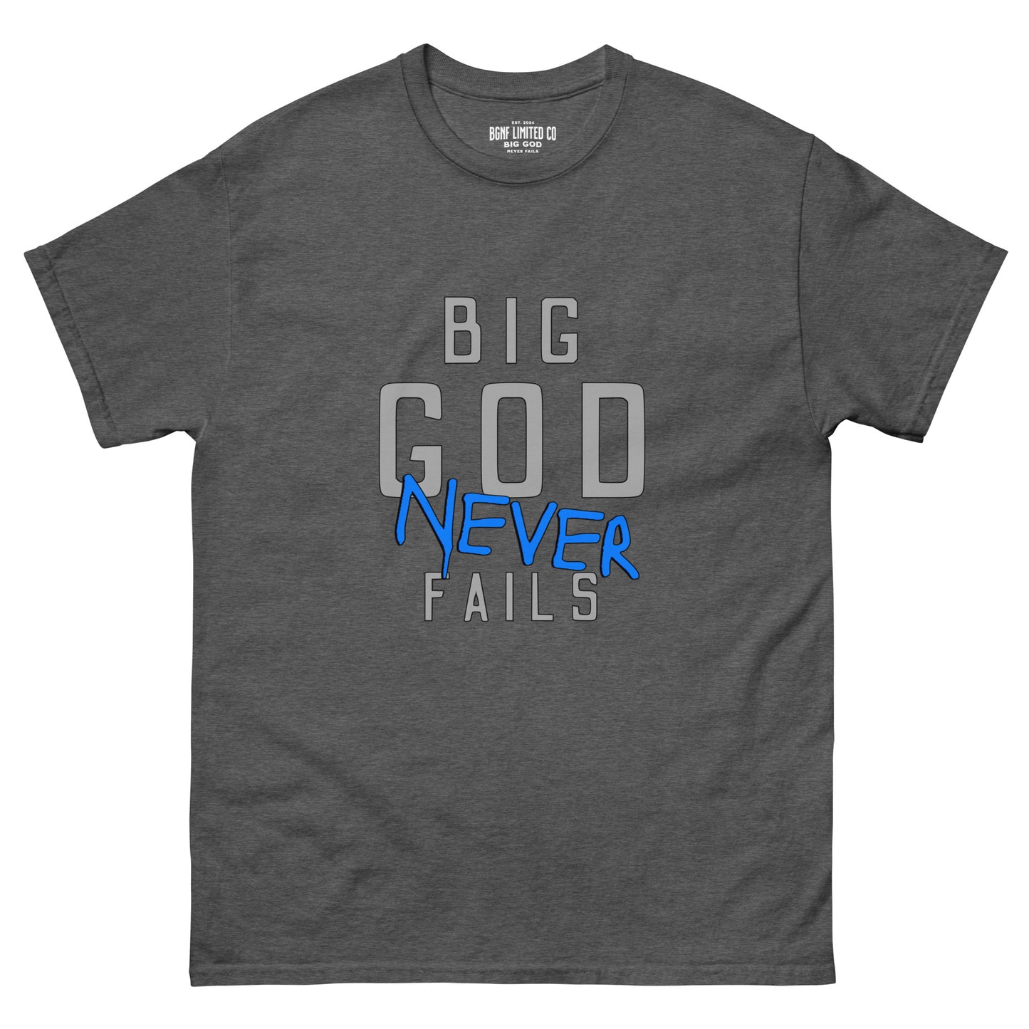 Big God Never Fails - Classic Tee | Grey N Blue Print