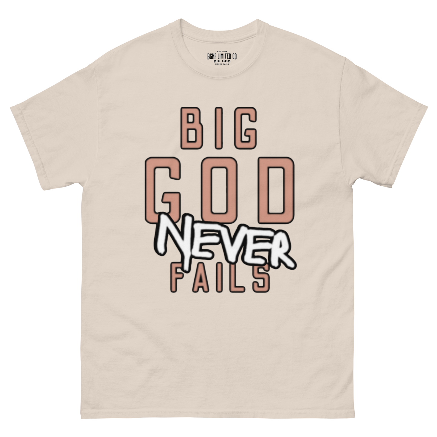 Big God Never Fails - Classic Tee | Tan N White Print