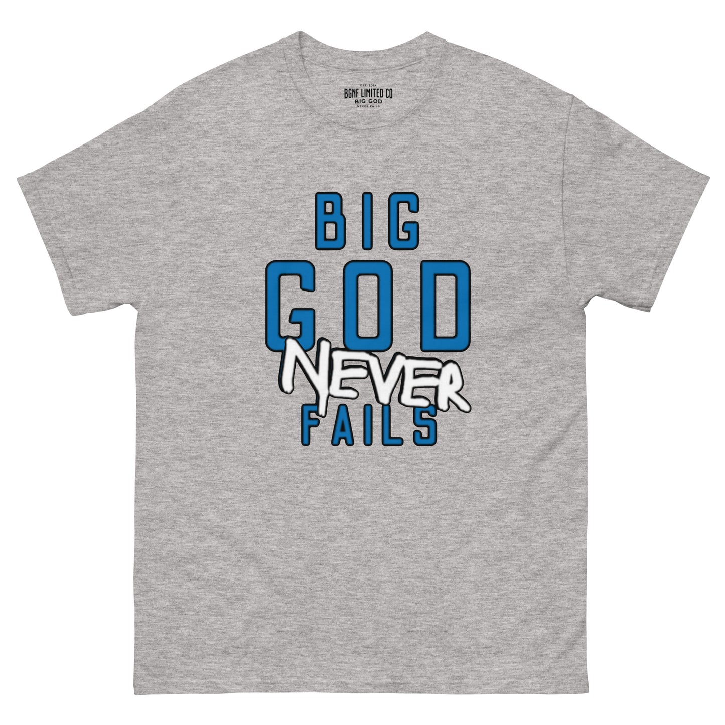 Big God Never Fails - Classic Tee | Blue N White Print