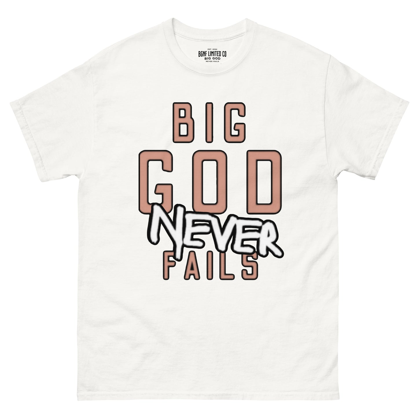 Big God Never Fails - Classic Tee | Tan N White Print