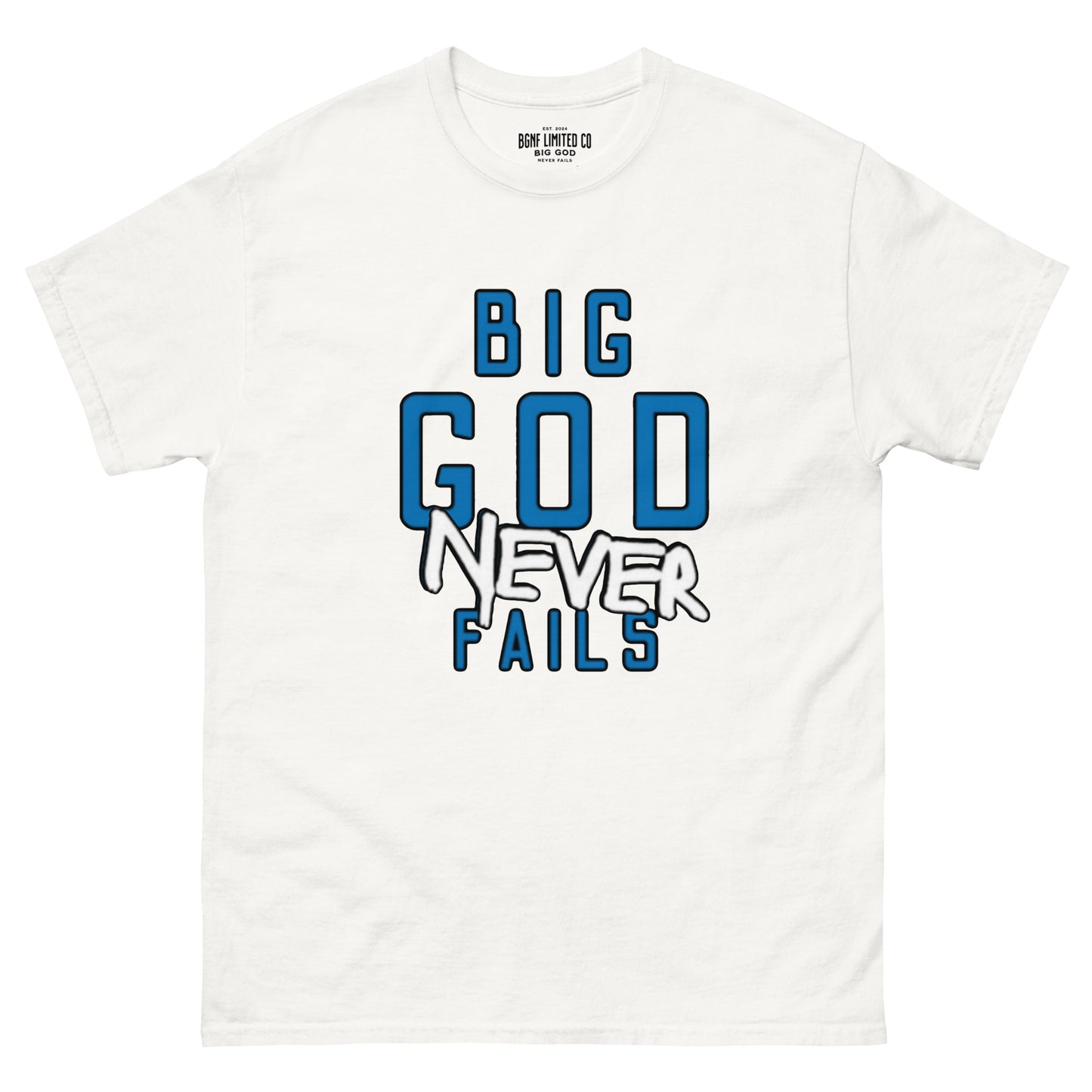 Big God Never Fails - Classic Tee | Blue N White Print