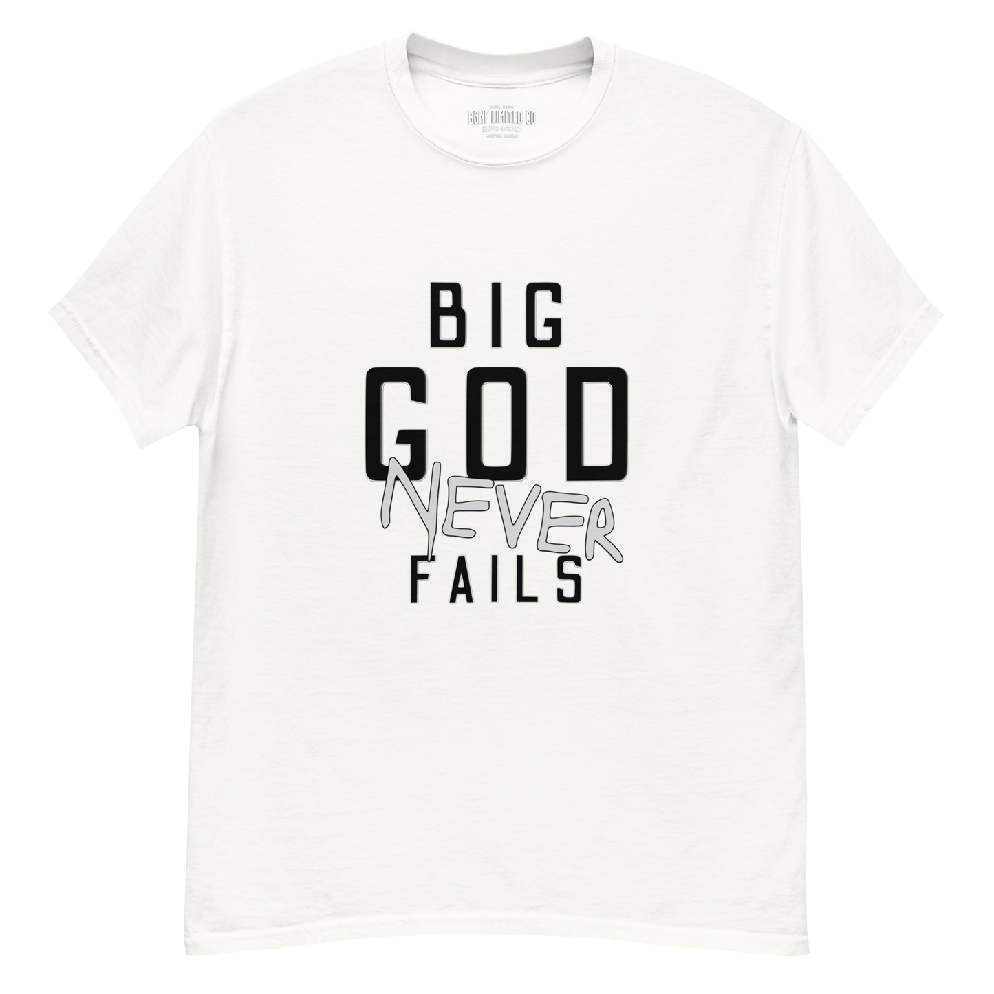 Big God Never Fails - Classic Tee | Black N Grey Print