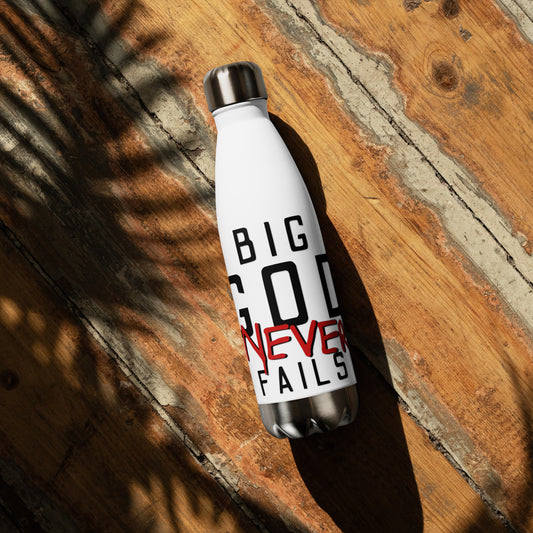 Big GOD Never Fails - Stainless steel water bottle