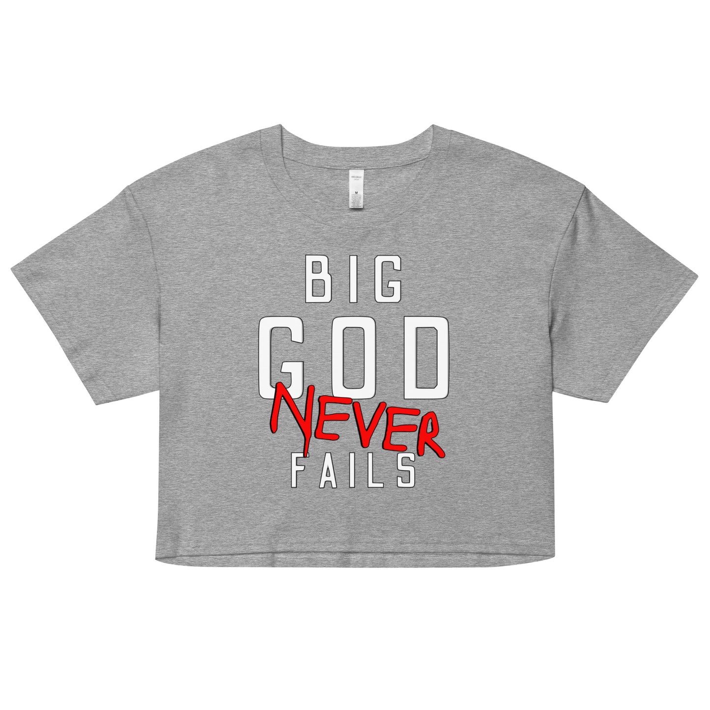 NEW Big God Never Fails - Women’s crop top | White N Red Print